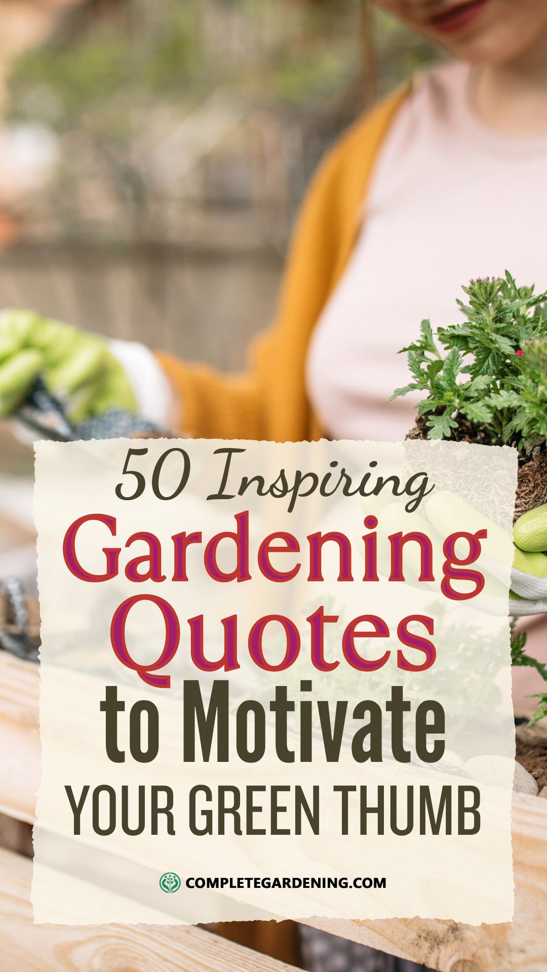 50 Inspiring Gardening Quotes to Motivate Your Green Thumb - Complete ...