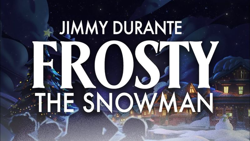 Frosty the Snowman by Jimmy Durante