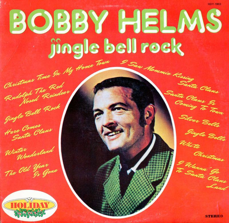 Jingle Bell Rock by Bobby Helms