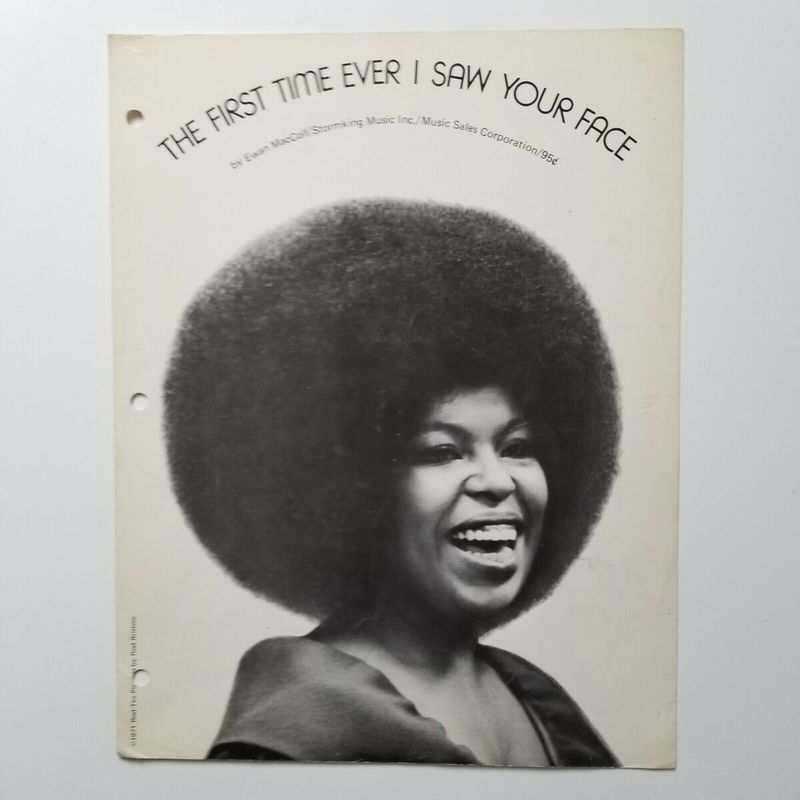 “The First Time Ever I Saw Your Face” by Roberta Flack