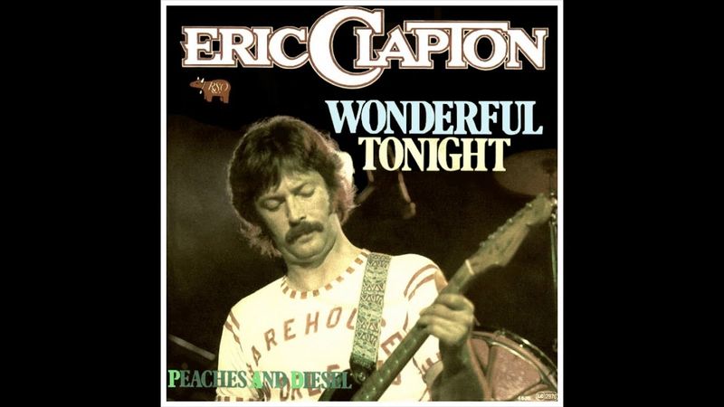 “Wonderful Tonight” by Eric Clapton